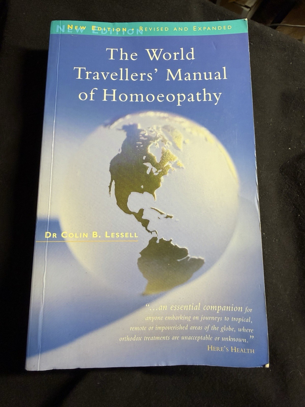 The World Travellers’ Manual of Homoeopathy By Dr. Colin B. Less