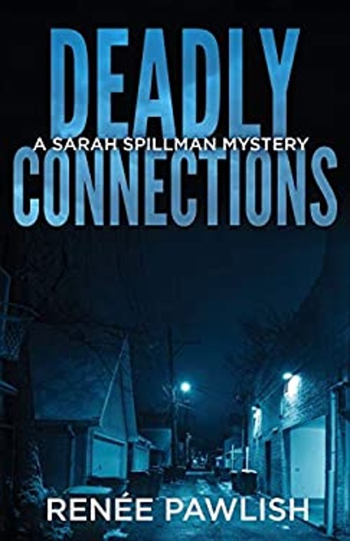 Deadly Connections Paperback Renee Pawlish