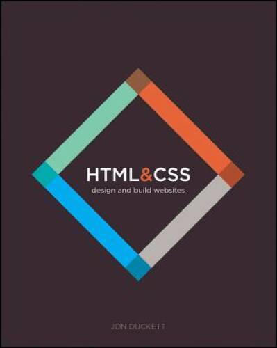 HTML and CSS: Design and Build Websites – Paperback By Duckett, Jon – GOOD