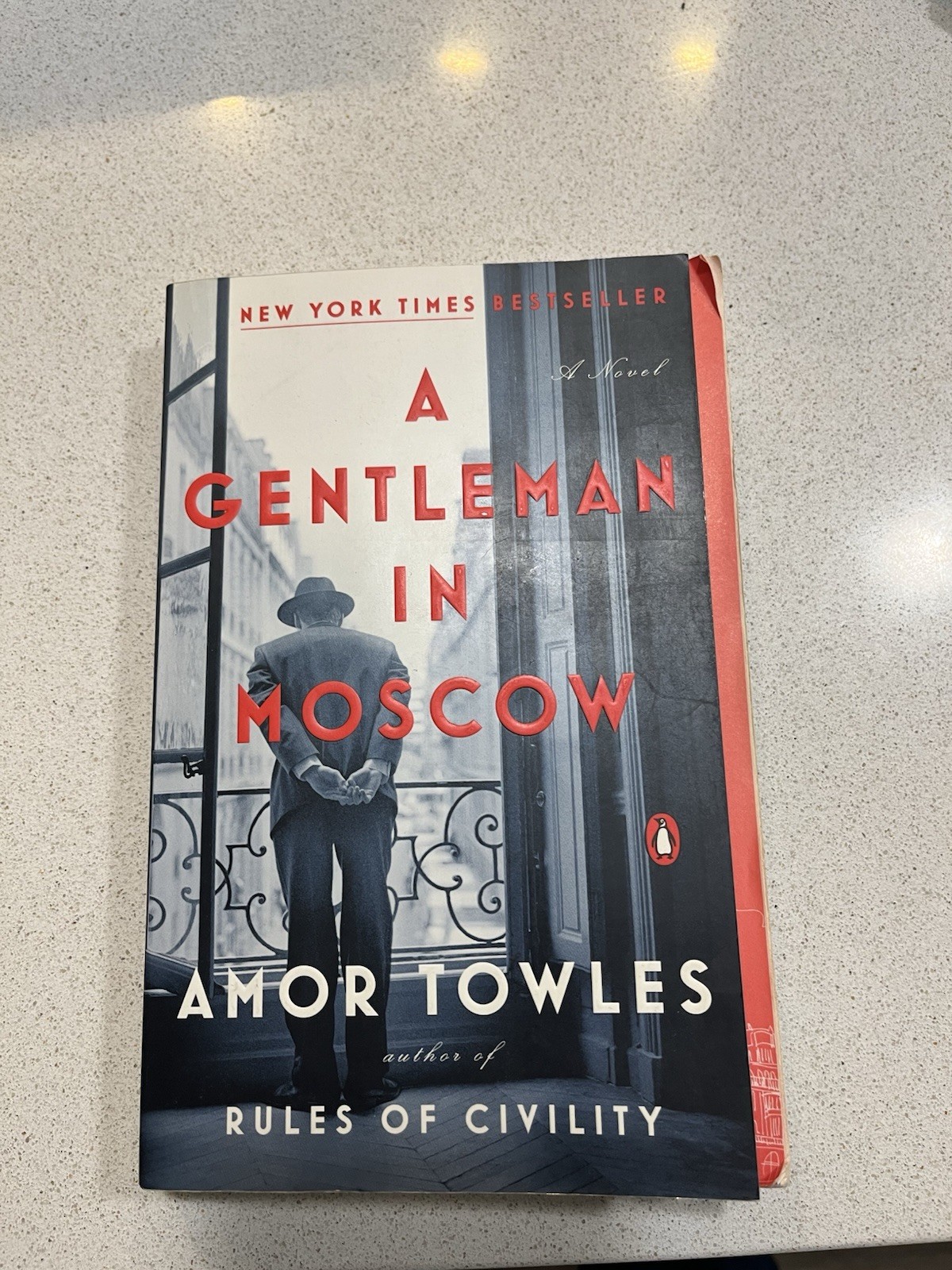 Gentleman in Moscow : A Novel by Amor Towles (2019, Trade Paperback)
