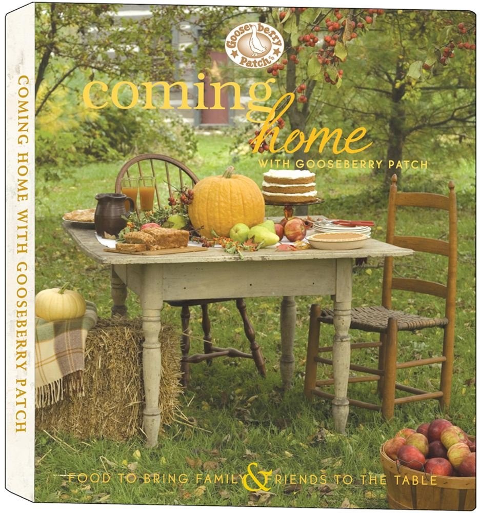Coming Home with Gooseberry Patch Cookbook (Everyday Cookbook Collection)