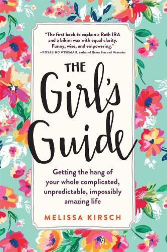 Melissa Kirsch The Girl’s Guide (Paperback) (UK IMPORT)