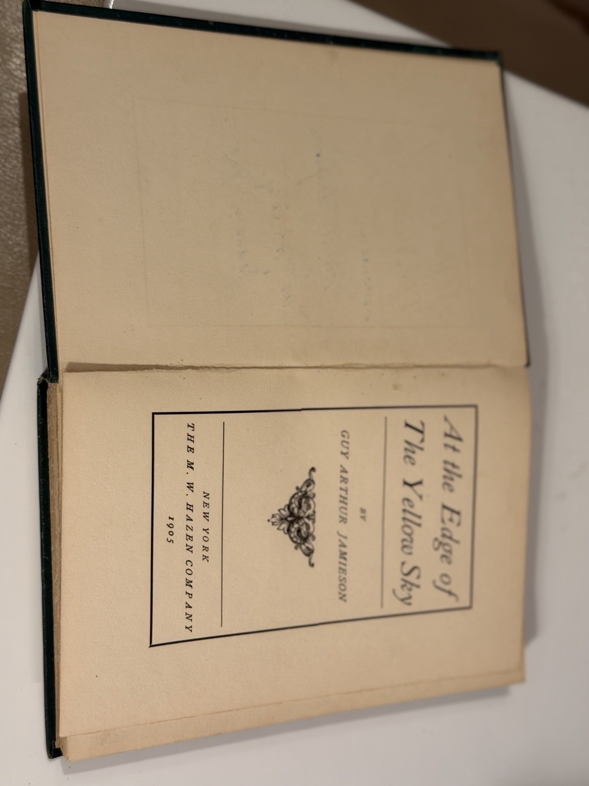 At the Edge of the Yellow Sky 1905 Guy Arthur Jamieson Signed 1st Ed Western