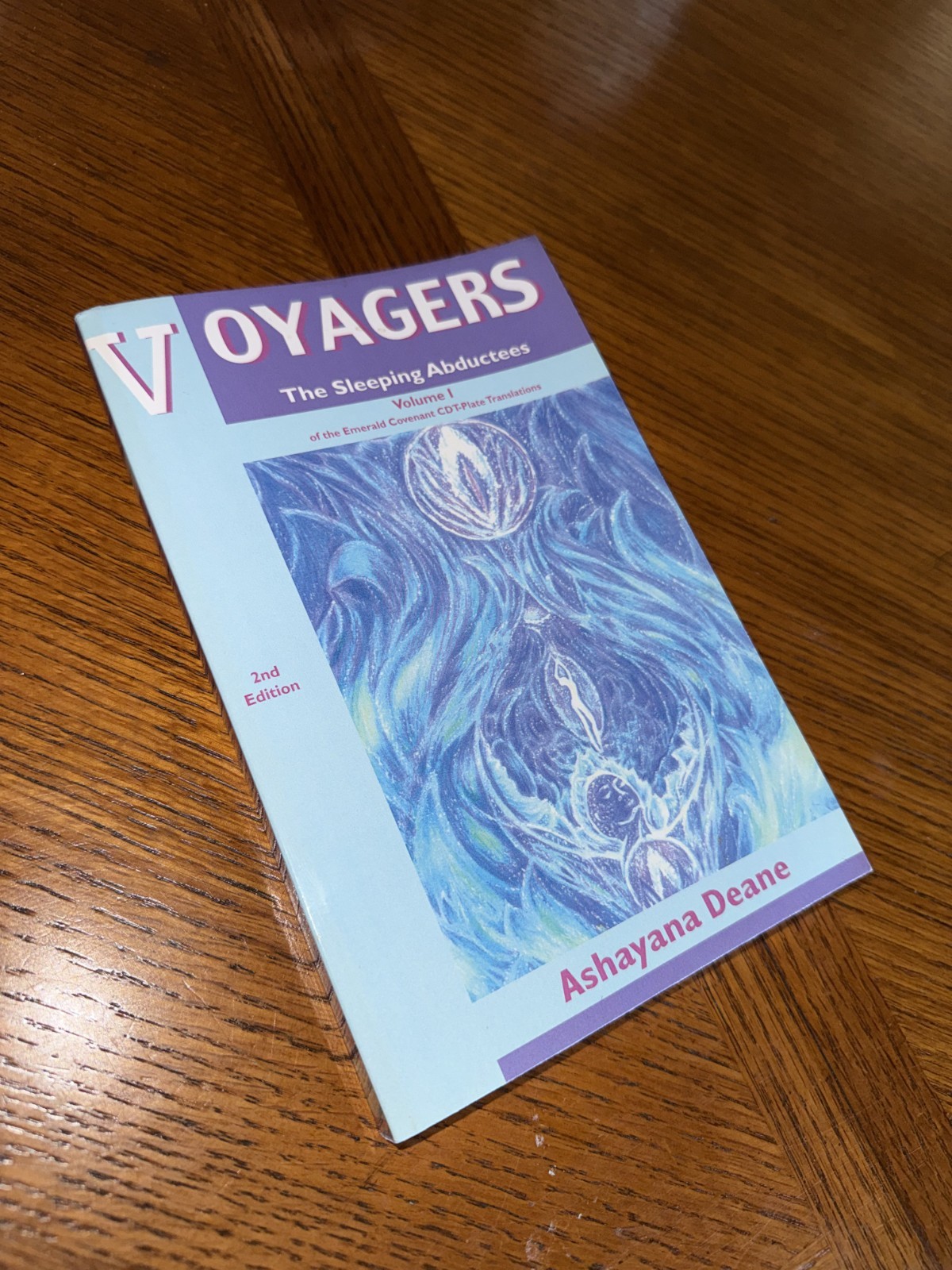 Voyagers I: The Sleeping Abductees – Ashayana Deane (2001, Trade Paperback)