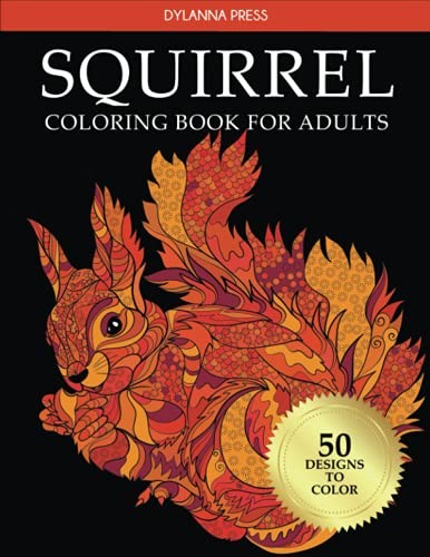 Squirrel Coloring Book for Adults by Dylanna Press Book The Fast Free Shipping
