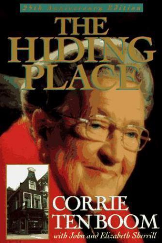 The Hiding Place: 25th Anniversary Edition by Ten Boom, Corrie