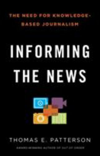 Informing the News: The Need for Knowledge-Based Journalism by