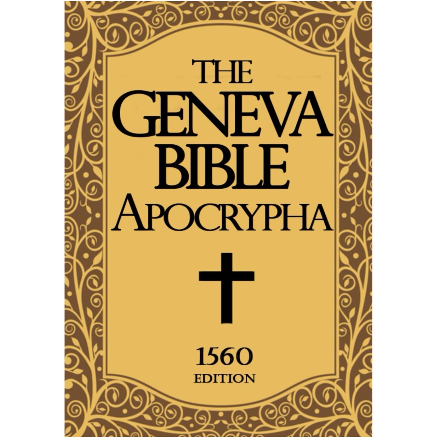 Geneva Bible 1560 edition With Apocrypha LARGE PRINT: Old and New Testament….