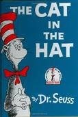The Cat in the Hat Publisher: Random House Books for Young Readers