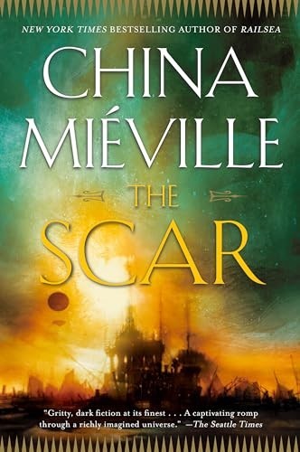 The Scar: 2 (Bas-Lag) by Miéville, China Paperback / softback Book The Fast Free
