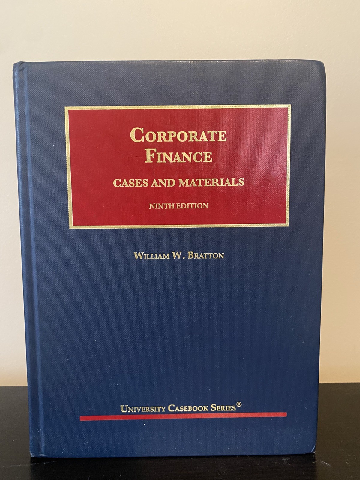 Corporate Finance, Cases and – Hardcover, Bratton William – Very Good- Ninth Ed.