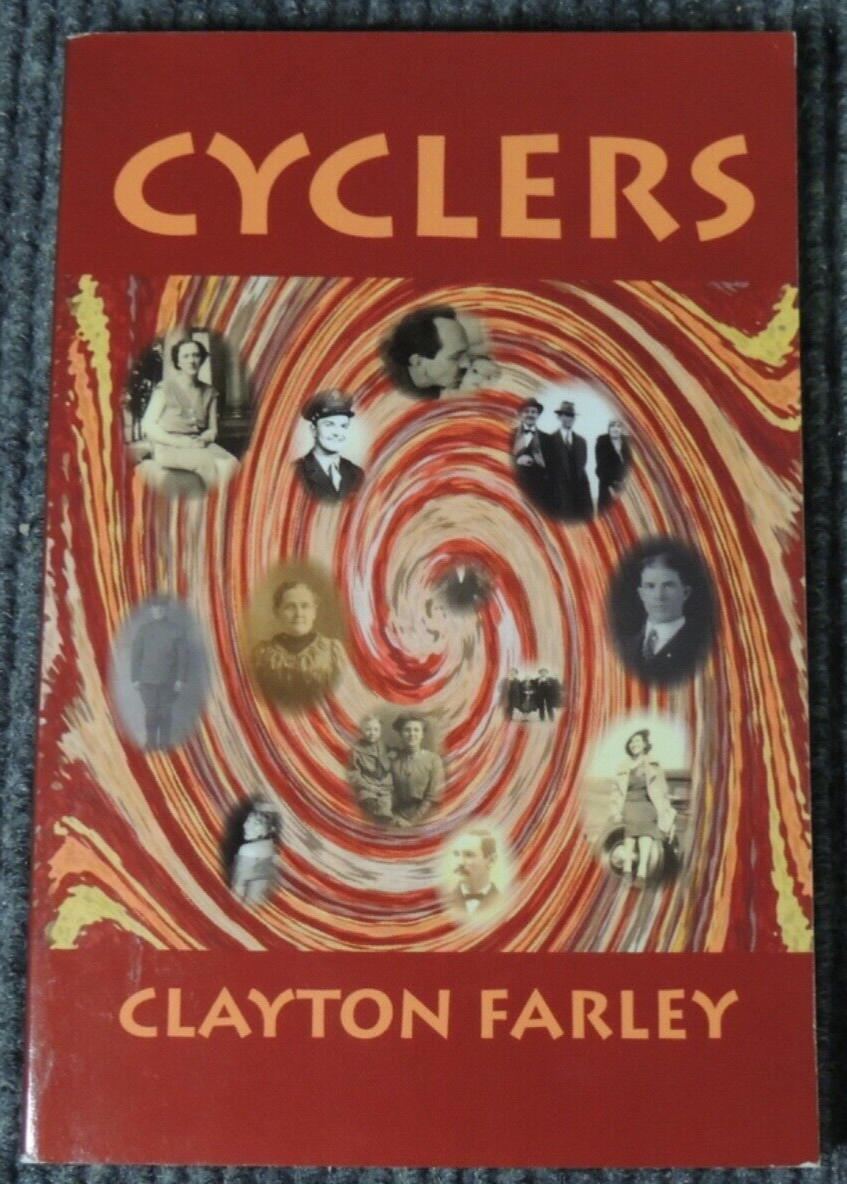 Cycles by Clayton Farley 21007 paperback 259 pages Like New!