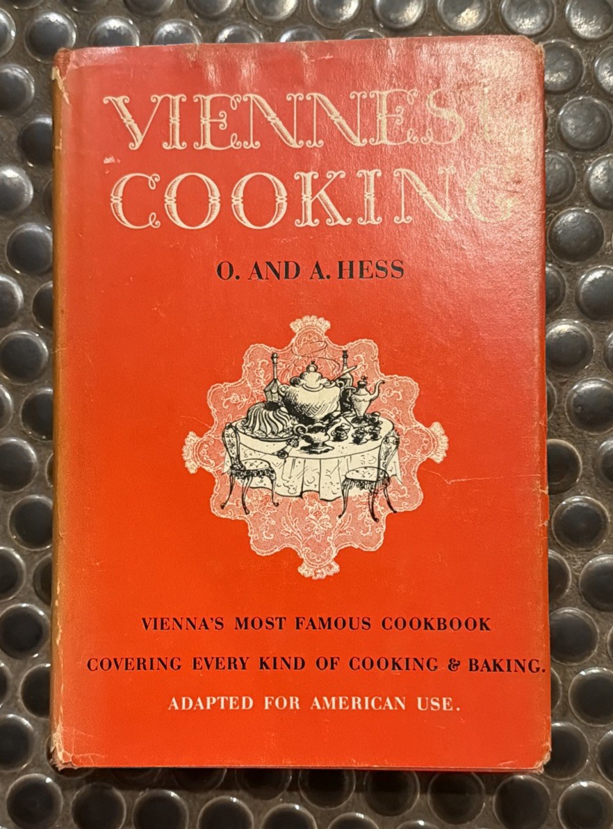 Vintage 1962: Viennese Cooking Cookbook; O. & A. Hess Crown International Series