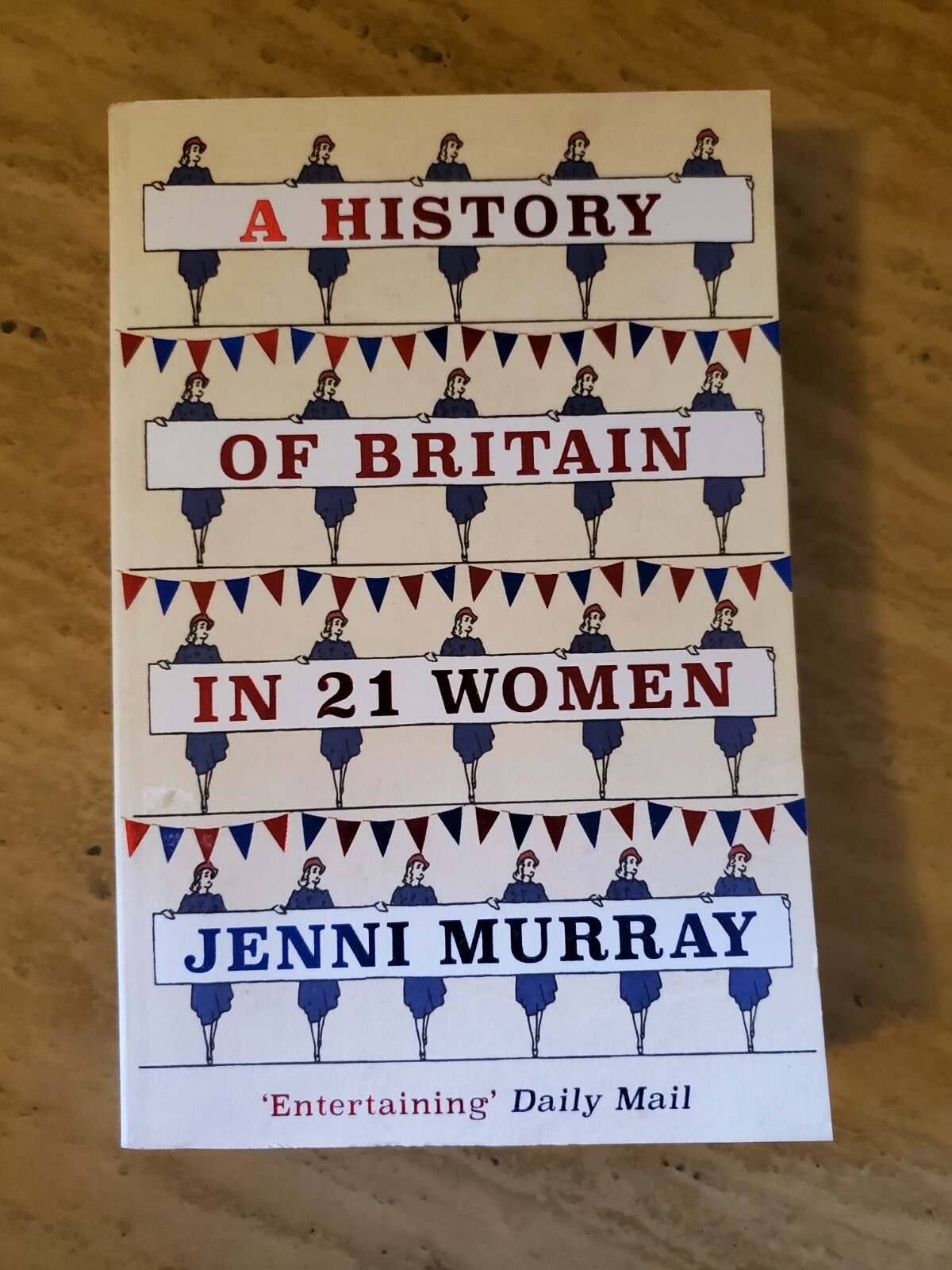 A History of Britain in 21 Women: A Personal Selection by Jenni Murray 2017