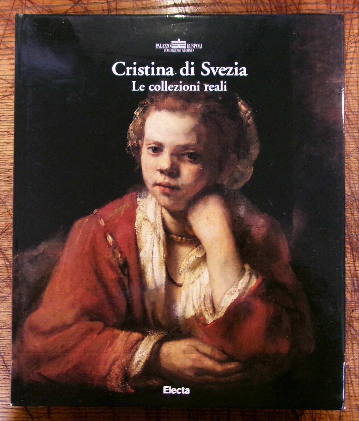 CRISTINA DI SVEZIA LE COLLEZIONI REALI Christina of Sweden the Royal Collections