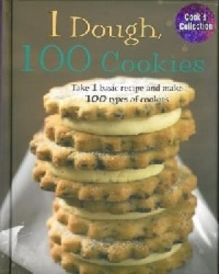 1 Dough 100 Cookies (Love Food) (1 = 100!) – Hardcover By Parragon Books – GOOD