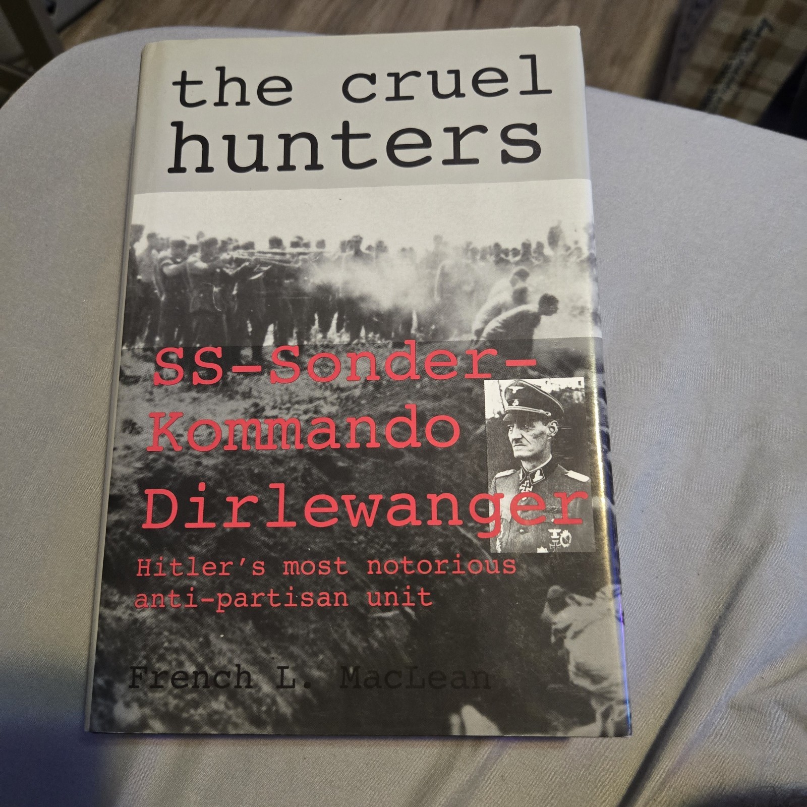SIGNED French MacLean THE CRUEL HUNTERS 1998 Schiffer Military History, PA 1stEd