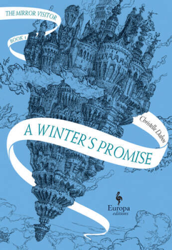 A Winter’s Promise: Book One of The Mirror Visitor Quartet – VERY GOOD