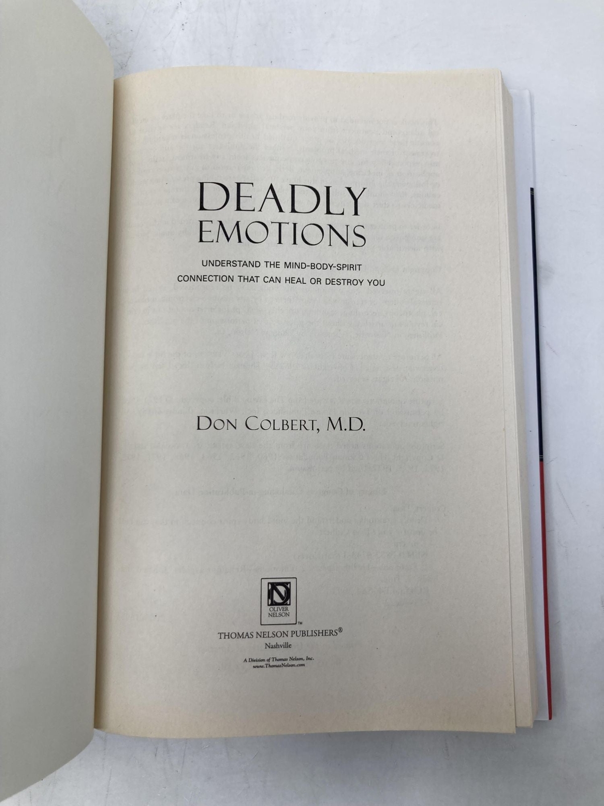 Deadly Emotions Understand the Mind-Body-Spirit Connection That Can Heal or 1st