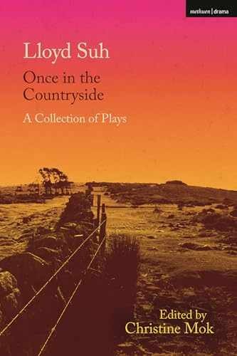 Once in the Countryside: A Collection – Paperback, by Suh Lloyd; Mok – Very Good