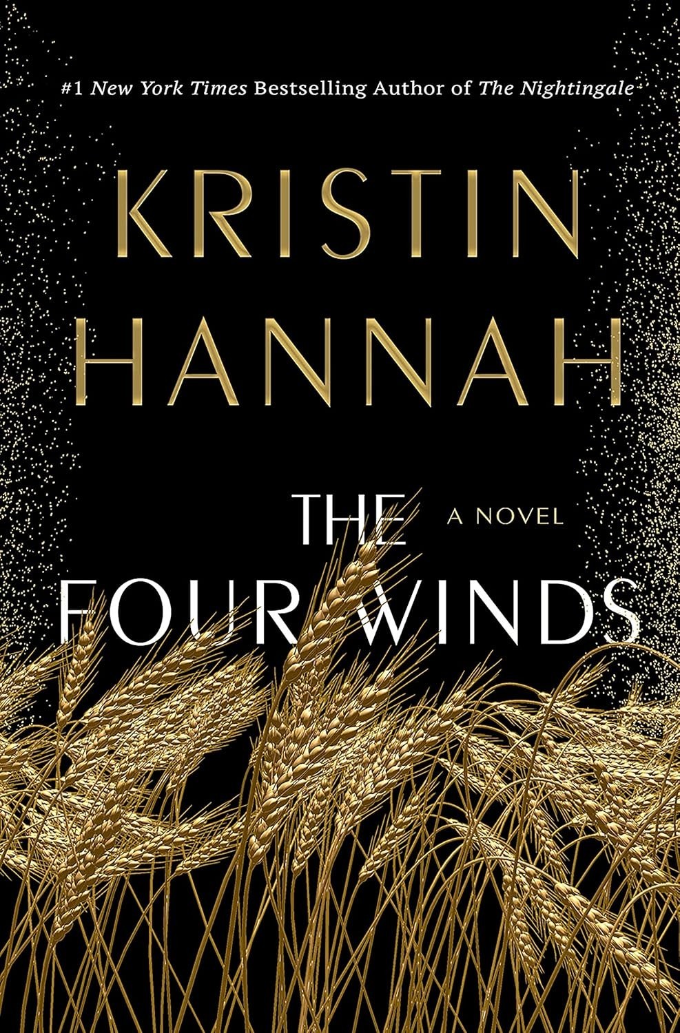 The Four Winds: A Novel – Hardcover By Hannah, Kristin – VERY GOOD