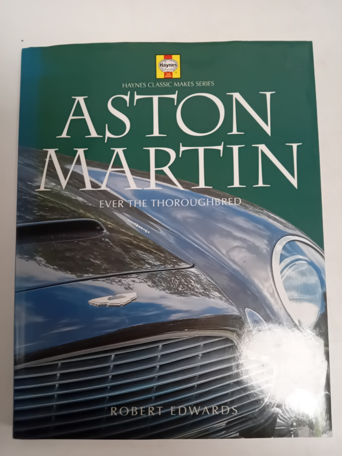 Haynes Classic Makes Ser.: Aston Martin by Robert Edwards (1999, Hardcover)