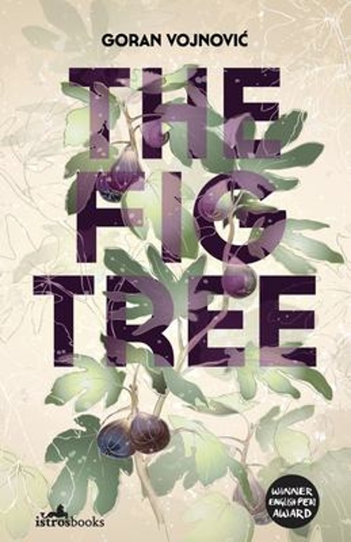 The Fig Tree Paperback Goran, VOJNOVIC Vojnovic
