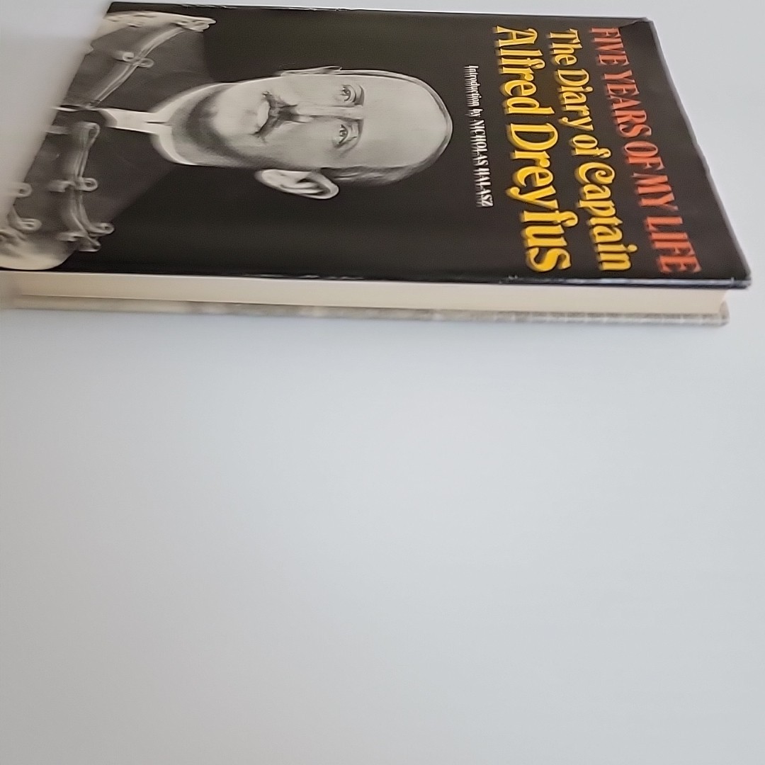 Five Years of My Life – Diary of Captain Alfred Dreyfus HC/DJ 1st Ed *Good*