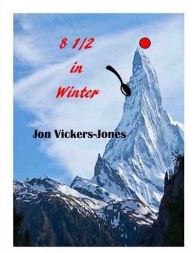 Mich Minor: 8 1/2 In Winter And Other Stories