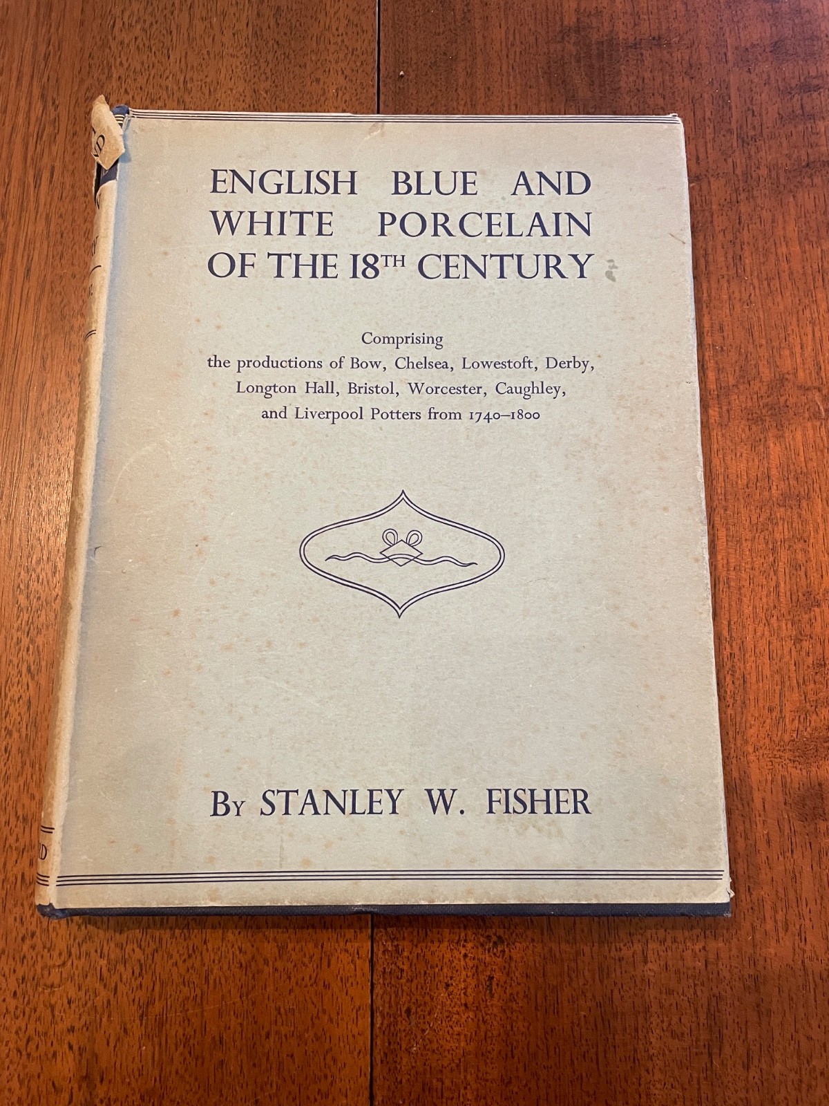 English Blue and White Porcelain of the 18th C – Fisher, Stanley – Hardback