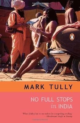 No Full Stops in India, Tully, Mark, Used; Good Book