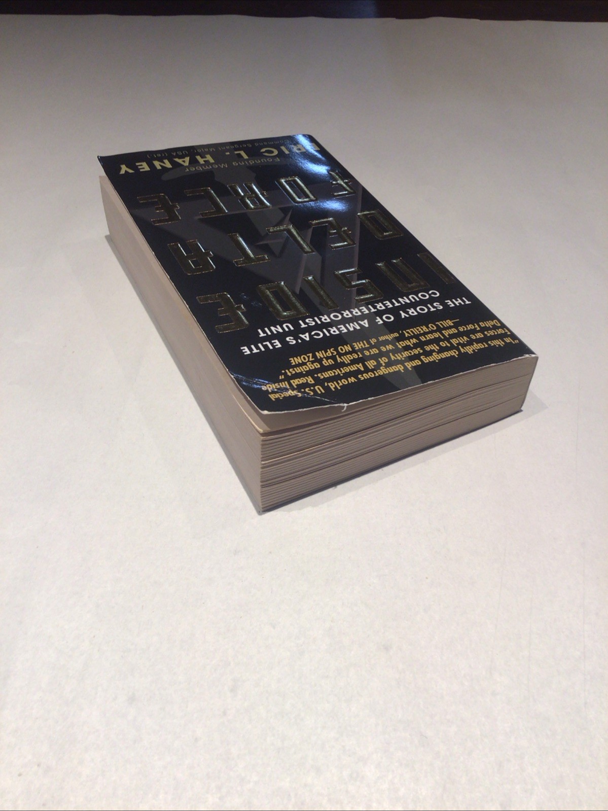 Inside Delta Force by Eric L. Haney
