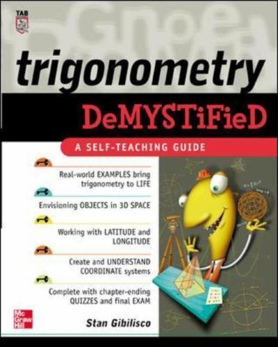 Trigonometry Demystified (TAB Demystified) by Stan Gibilisco