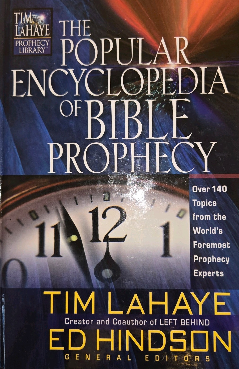 Popular Encyclopedia Of Prophecy By Lahaye And Hindson HC 2004