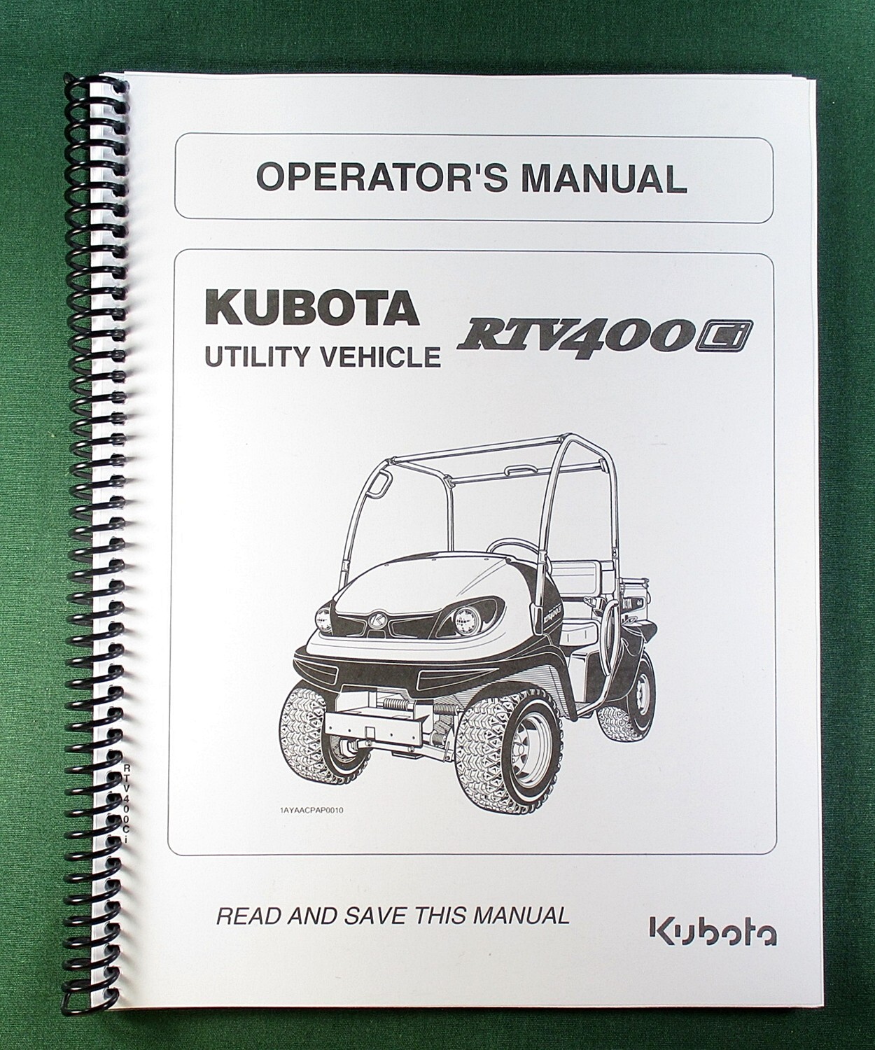 Kubota RTV-400 Operator’s Manual: 91 Pages Coil Bound & Protective Covers!