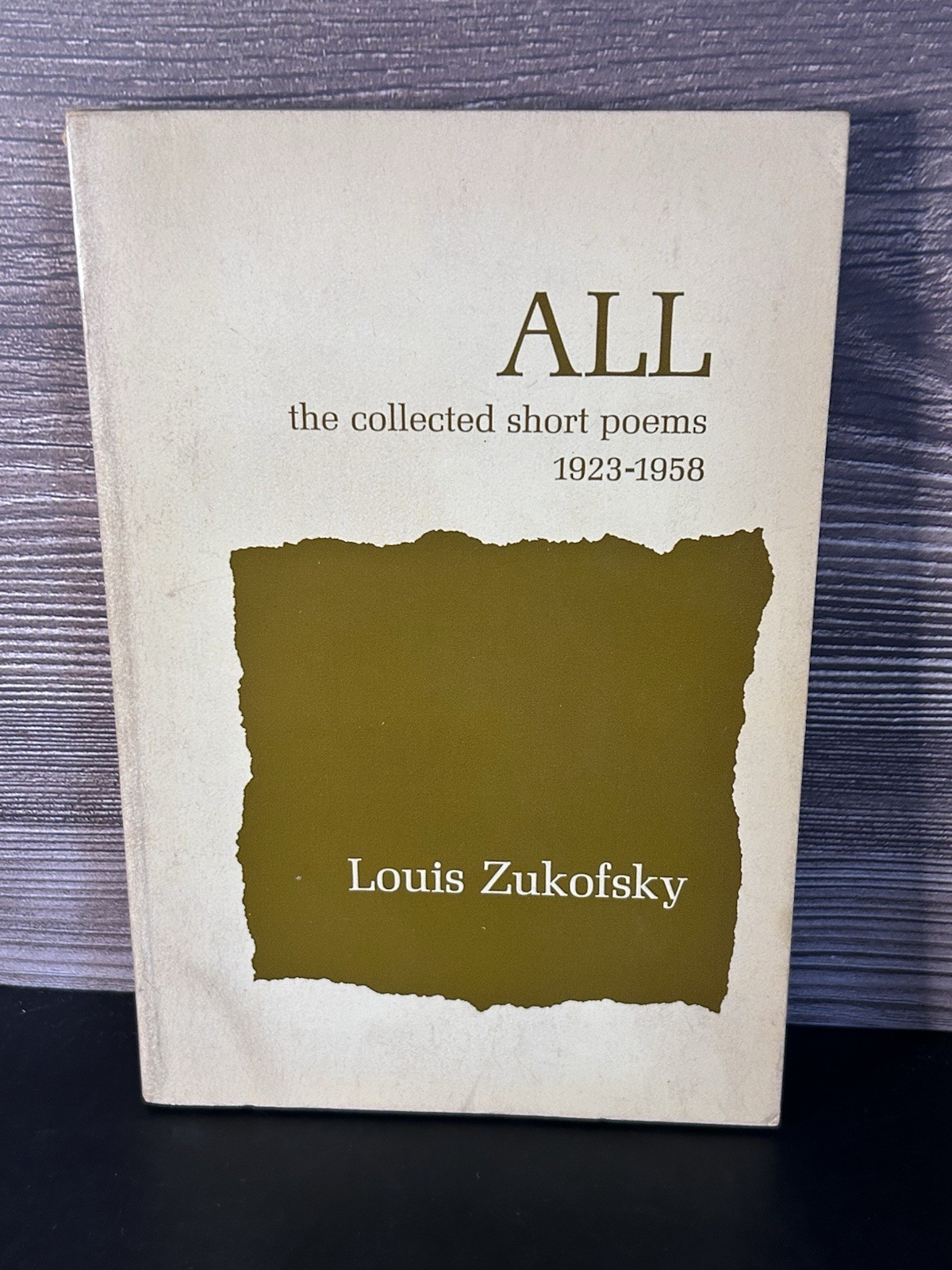 LOUIS ZUKOFSKY / ALL: THE COLLECTED SHORT POEMS, 1923-1958 / 1ST EDITION 1965