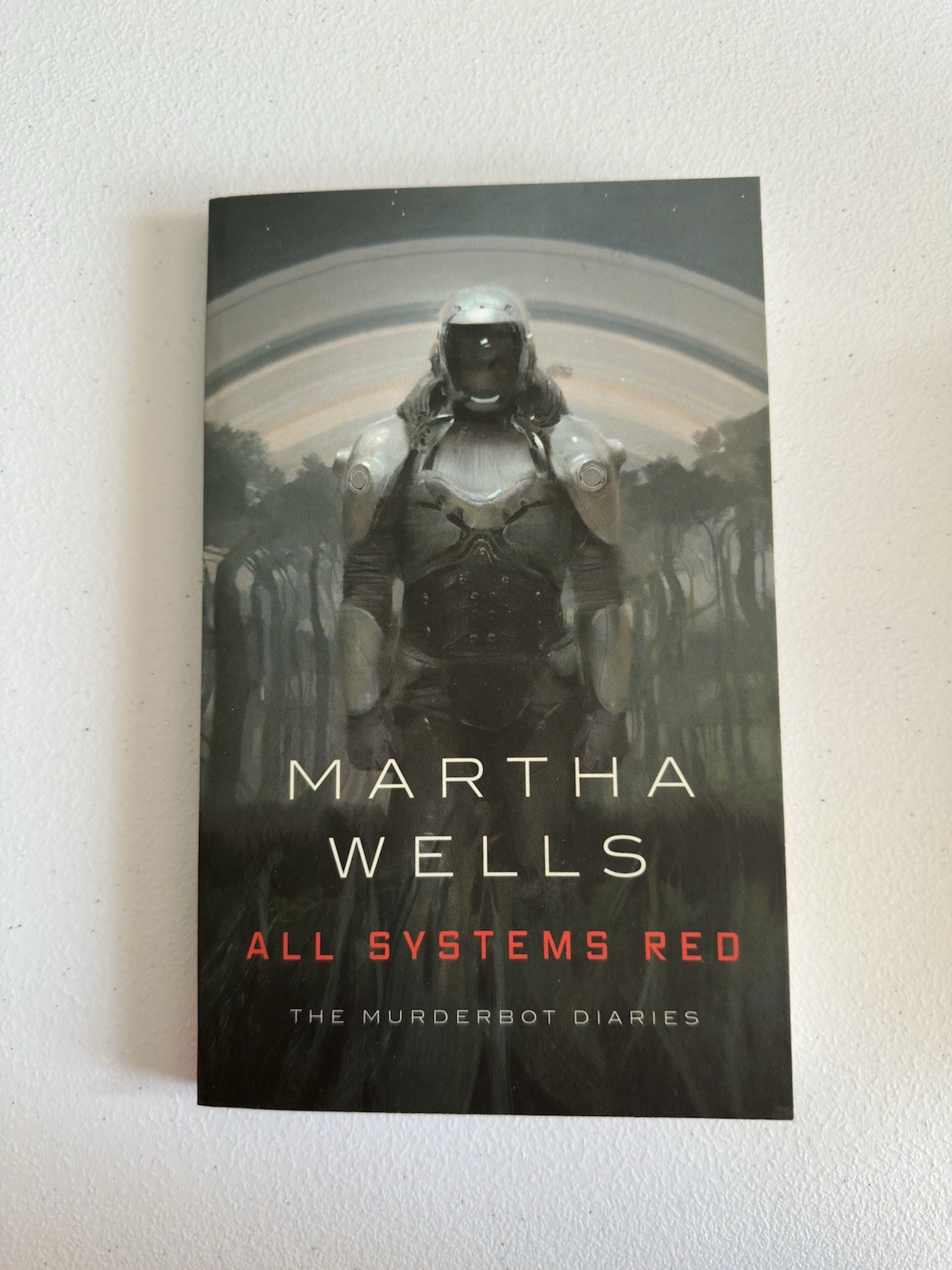 All Systems Red: The Murderbot Diaries By Martha Wells (Paperback)