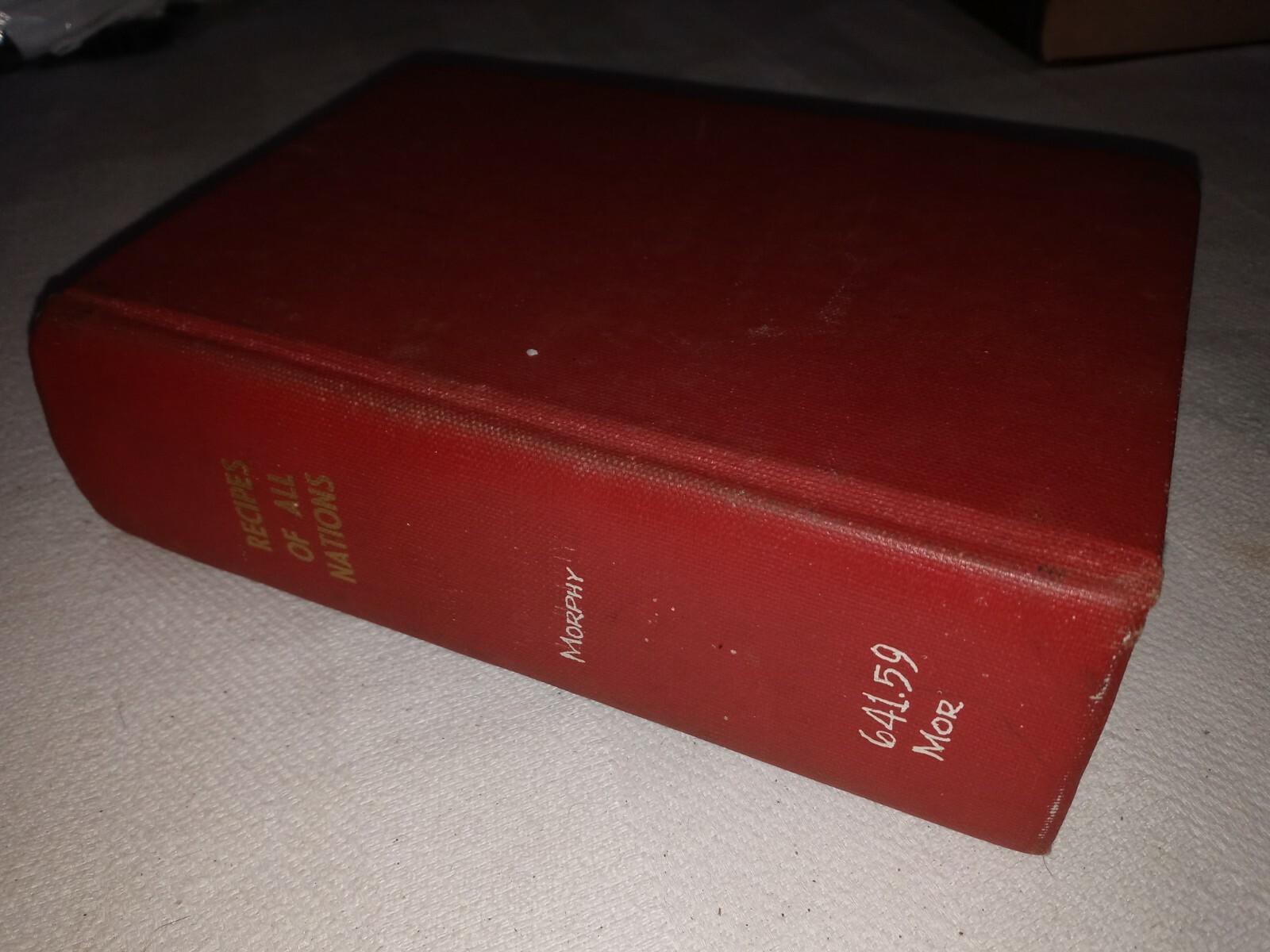 VINTAGE Cookbook RECIPES OF ALL NATIONS 1959 Countess Morphy 820 pages