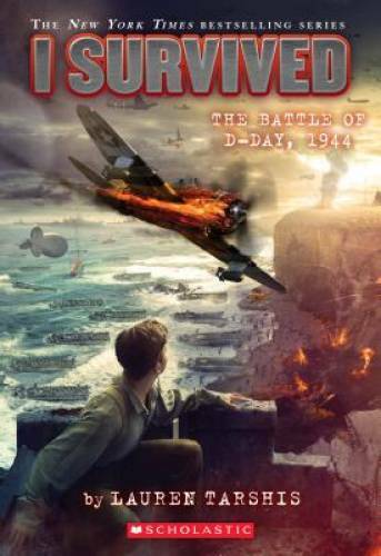 I Survived the Battle of D-Day, 1944 (I Survived #18) – Paperback – VERY GOOD