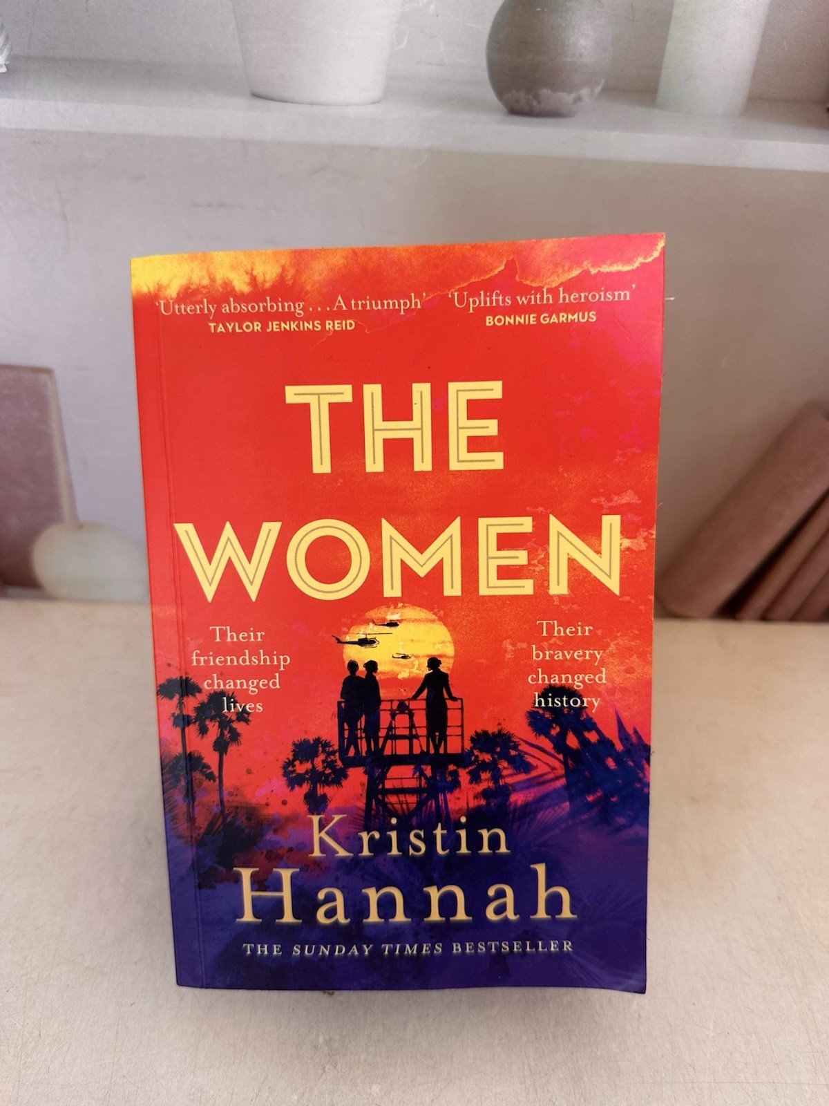 The Women : A Novel by Kristin Hannah, Paperback