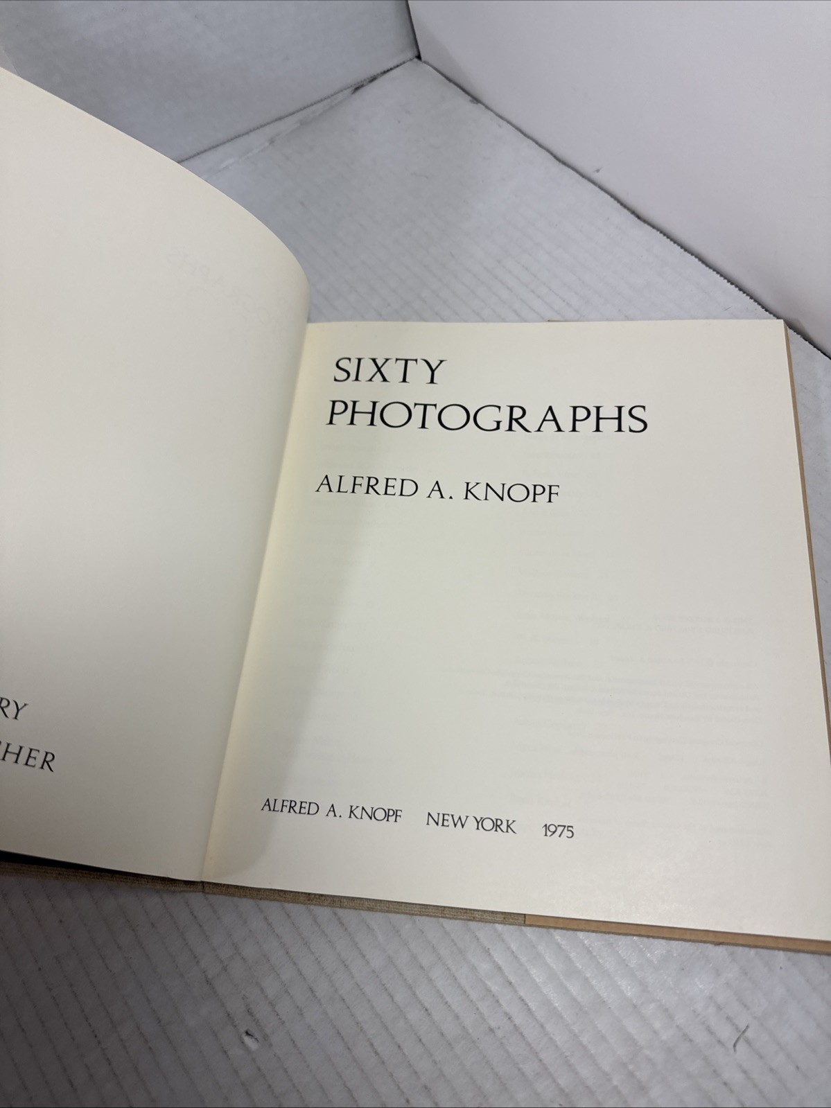 Sixty Photographs to Celebrate the Sixtieth Anniversary of Alfred A. Knopf 1st e