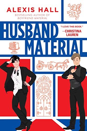 Husband Material (London Calling 2) by Alexis Hall