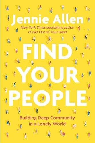 Find Your People: Building Deep – Hardcover, by Allen Jennie – Very Good s