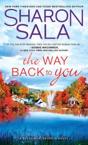 The Way Back to You (Blessings, Georgia) – Mass Market Paperback – GOOD