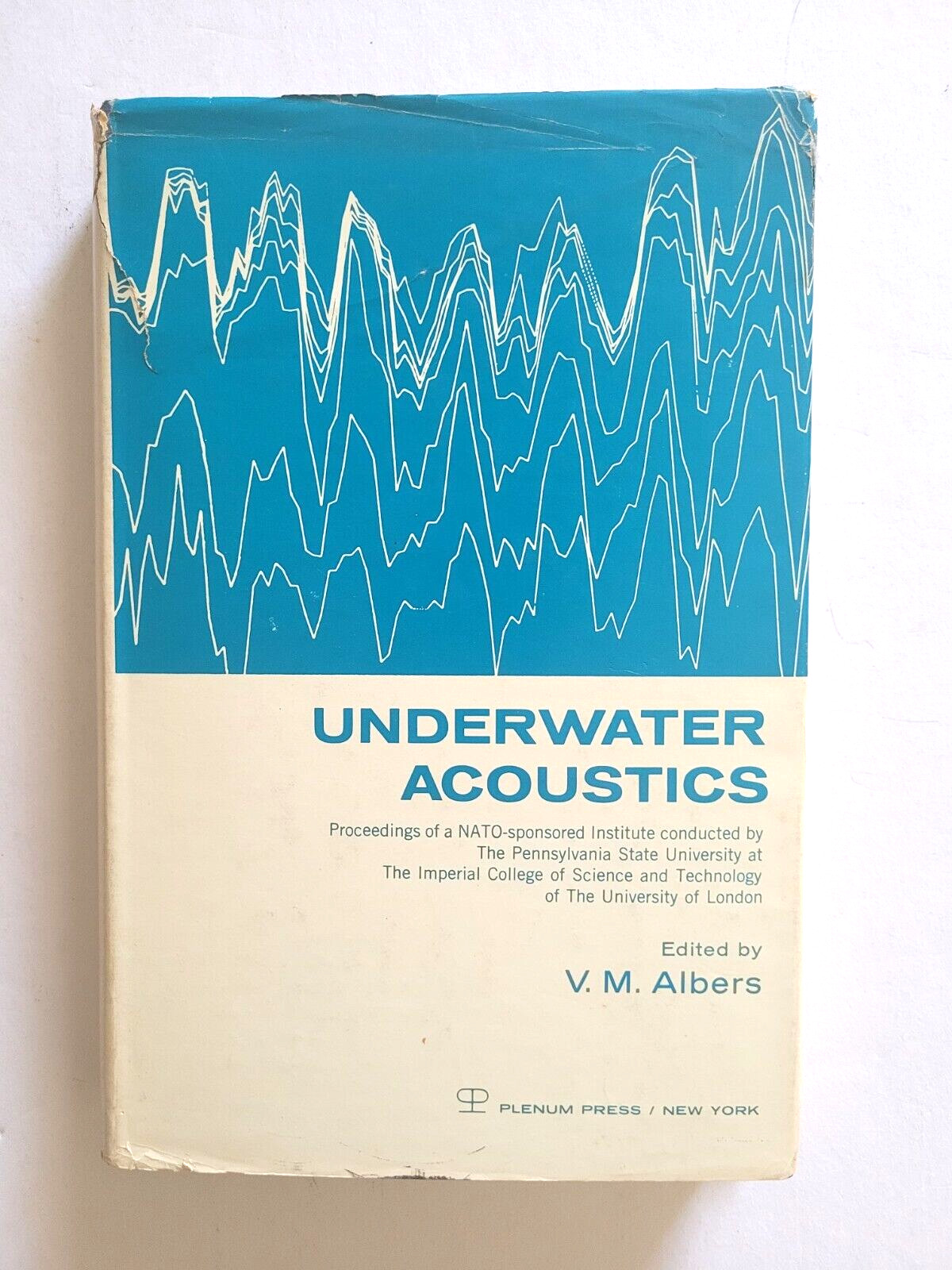 UNDERWATER ACOUSTICS – V.M. ALBERS – HC/DJ – PLENUM PRESS – NATO RESEARCH- 1963