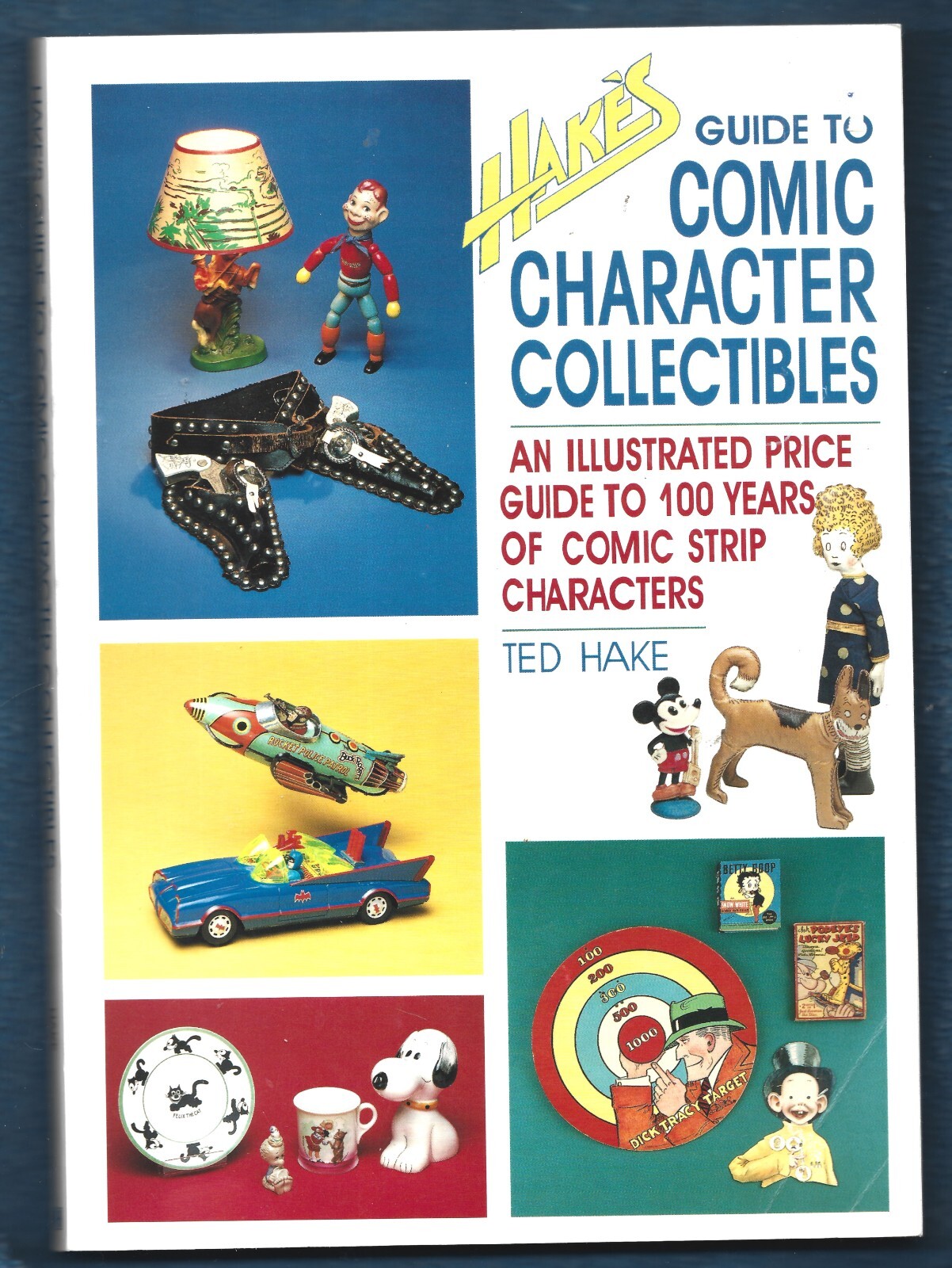 Hake’s Guide to Comic Character Collectibles PB-Ted Hake-1993-188 pages