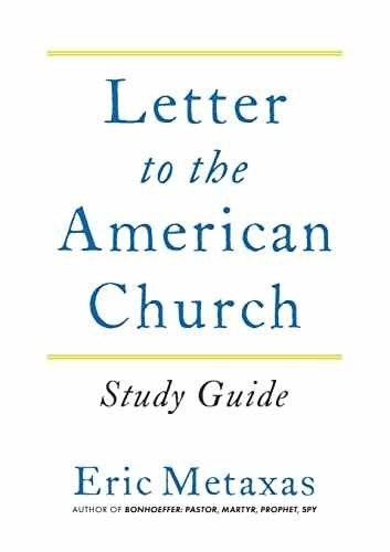 Letter to the American Church Study – Paperback, by Metaxas Eric – Very Good g
