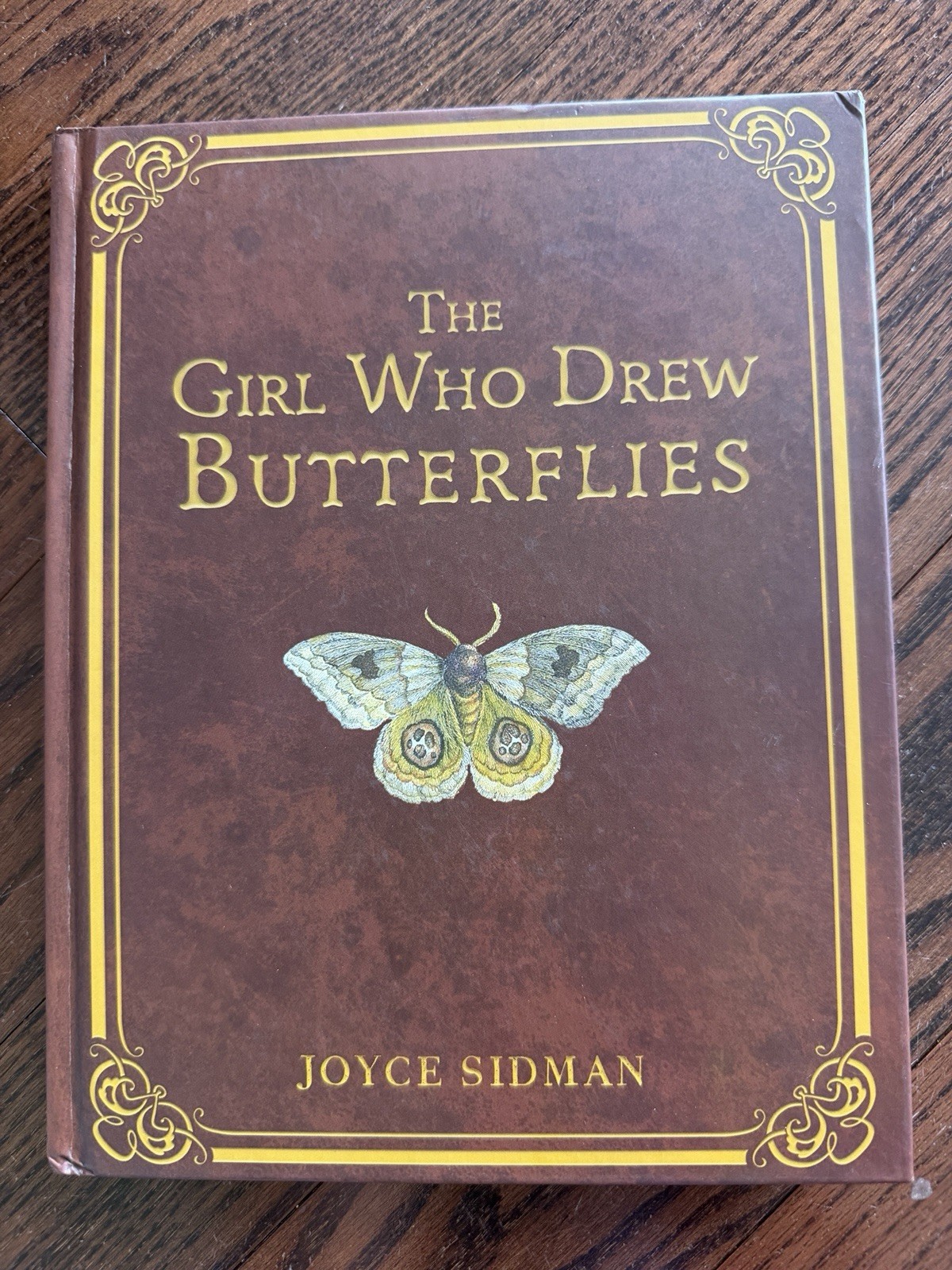 Girl Who Drew Butterflies: How Maria Merian’s Art Changed Science, Sidman