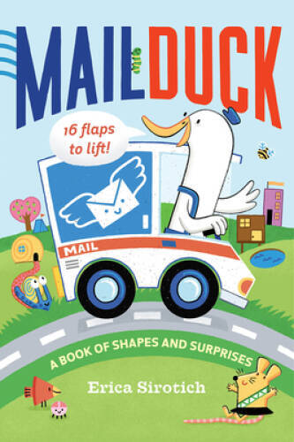 Mail Duck: A Book of Shapes and Surprises – Board book – VERY GOOD
