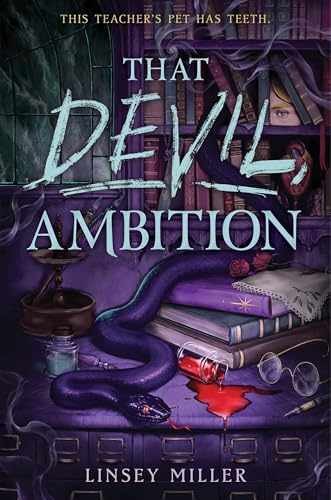 That Devil, Ambition: A Gothic Dark – Hardcover, by Miller Linsey – New q